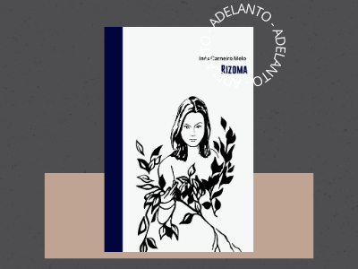 Rizoma - Inés Carneiro Melo - poesía - Halley Ediciones - Mariana Kruk - literatura argentina - adelanto de libros - autoras argentinas - leamos autoras