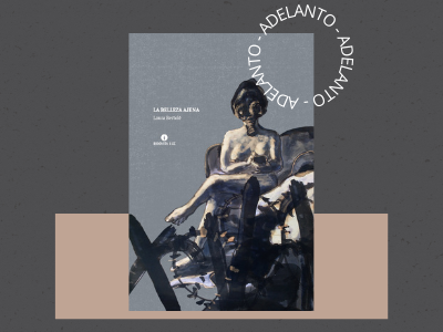 Belleza Ajena - Laura Bertolé - cuentos - Indómita Luz - literatura argentina - adelanto de libros - autoras argentinas - leamos autoras - narrativa - cuentos