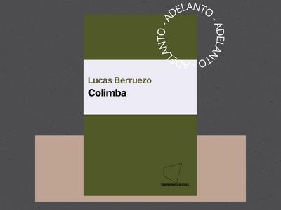 Colimba - Lucas Berruezo  - novela - Trapezoide Ediciones - literatura argentina - adelanto de libros - autores argentinos - golpe de estado - colimba - dictadura argentina 