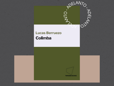 Colimba - Lucas Berruezo - novela - Trapezoide Ediciones - literatura argentina - adelanto de libros - autores argentinos - golpe de estado - colimba - dictadura argentina