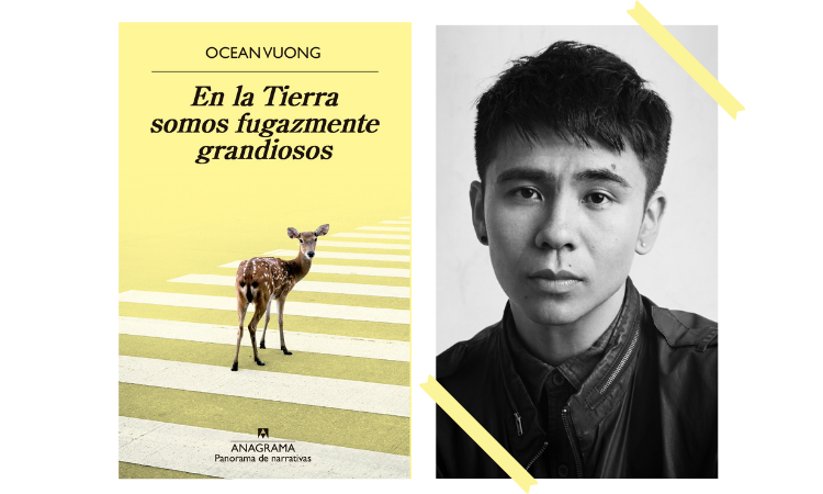 En la tierra somos fugazmente maravillosos - Ocean Vuong - literatura - memoria - trenINSOMNE - autores coreanas - guerra - exilio - novela autoficción - Floreana Alonso