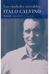 Las ciudades invisibles - Italo Calvino