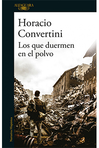 Los que duermen en el polvo - Horacio Convertini