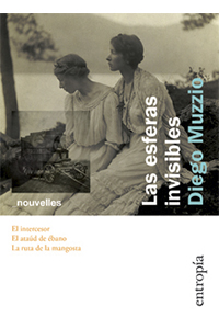 Las esferas invisibles - Diego Muzzio