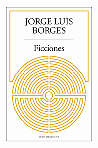 Ficciones - Jorge Luis Borges