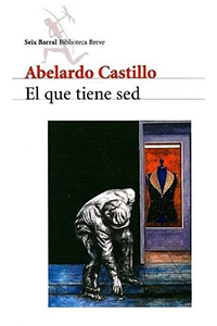 El que tiene sed - Abelardo Castillo