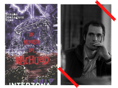 Los muertos del Riachuelo - Hernán DOminguez Nimo - novela - zombies - muertos vivos - ciencia ficción - terror - miedo - Interzona - Pulp - Narrativa - Soledad Hessel