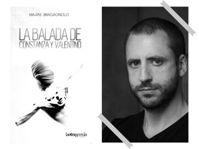 La Balada de Constanza y Valentino - Matías Bragagnolo