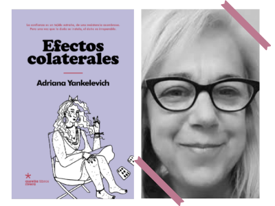 Efectos colaterales - Adriana Yankelevich - AureliaRivera Libros - confianza - novela - violencia de género - libros - autoras mujeres - leer - lecturas - Soledad Hessel