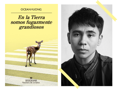 En la tierra somos fugazmente maravillosos - Ocean Vuong - libros - reseñas - reseña literaria - te recomiendo un libro - recomendaciones literarias - leer - lecturas - novela - Floreana Alonso - autorres coreanos - literatura coreana - guerra - libertad - inmigrantes