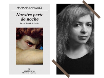 Nuestra parte de la noche - Mariana Enríquez - libros - autoras mujeres - leer - lecturas - novela - Gonzalo Zuloaga - Premio Herralde novela 2019 