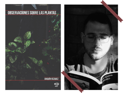 Observaciones sobre las plantas - Joaquín Vazquez - búsqueda - libertad - libros - leer - lecturas - memoria - reconstrucción de la memoria - Soledad Hessel - HD Ediciones