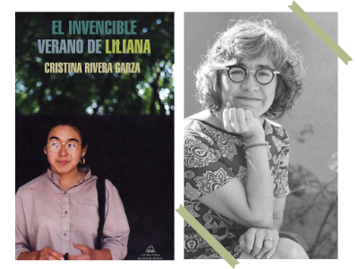  El invencible verano de Liliana - Cristina Rivera Garza  - Jimena González Lebrero - novela - narrativa - crónica - violencia de género - femicidio - feminicidio - maltrato - dolor - tristeza  